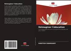 Borítókép a  Réimaginer l'éducation - hoz