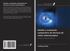 Capa do livro de Estudio y evaluación comparativa de técnicas de visión estereoscópica 