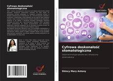 Cyfrowa doskonałość stomatologiczna kitap kapağı