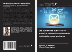 Couverture de Las audiencias públicas y la autorización medioambiental de las instalaciones nucleares