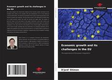 Economic growth and its challenges in the EU kitap kapağı