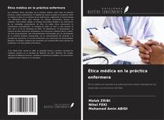 Portada del libro de Ética médica en la práctica enfermera