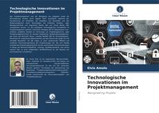 Buchcover von Technologische Innovationen im Projektmanagement