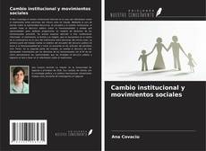 Cambio institucional y movimientos sociales kitap kapağı