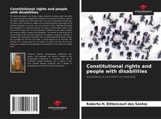 Bookcover of Constitutional rights and people with disabilities