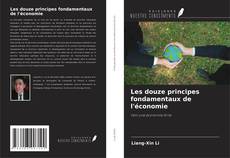 Copertina di Les douze principes fondamentaux de l'économie