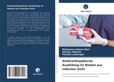 Buchcover von Kieferorthopädische Ausbildung im Westen aus indischer Sicht