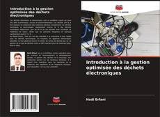 Introduction à la gestion optimisée des déchets électroniques的封面