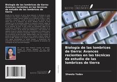 Couverture de Biología de las lombrices de tierra: Avances recientes en las técnicas de estudio de las lombrices de tierra