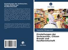 Bookcover of Einstellungen der Verbraucher, Citizen Brands und Kaufbereitschaft