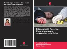 Portada del libro de Odontologia Forense - Uma ajuda para desvendar mistérios