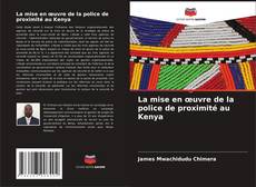 Обложка La mise en œuvre de la police de proximité au Kenya