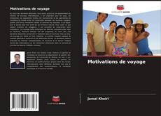 Motivations de voyage kitap kapağı