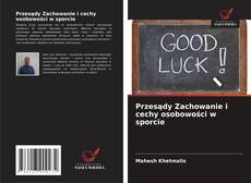 Borítókép a  Przesądy Zachowanie i cechy osobowości w sporcie - hoz