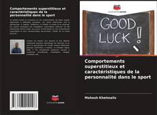Comportements superstitieux et caractéristiques de la personnalité dans le sport kitap kapağı