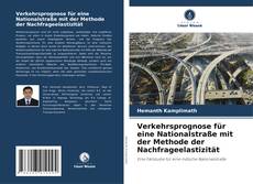 Buchcover von Verkehrsprognose für eine Nationalstraße mit der Methode der Nachfrageelastizität