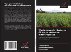 Borítókép a  Występowanie i izolacja Gluconacetobacter diazotrophicus - hoz