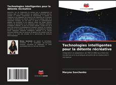 Copertina di Technologies intelligentes pour la détente récréative