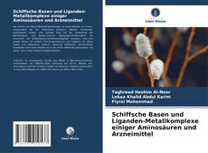Bookcover of Schiffsche Basen und Liganden-Metallkomplexe einiger Aminosäuren und Arzneimittel