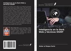 Copertina di Inteligencia en la Dark Web y técnicas OSINT