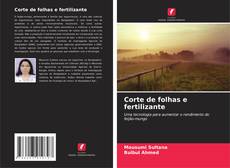 Bookcover of Corte de folhas e fertilizante