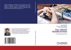Bookcover of FULL MOUTH REHABILITATION