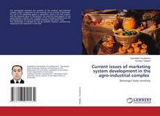 Buchcover von Current issues of marketing system development in the agro-industrial complex