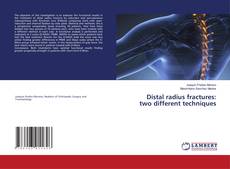 Buchcover von Distal radius fractures: two different techniques
