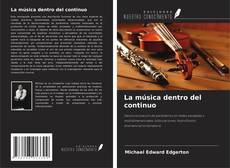 Copertina di La música dentro del continuo