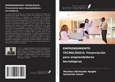 Copertina di EMPRENDIMIENTO TECNOLÓGICO: Financiación para emprendedores tecnológicos