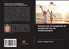 Science de la longévité et recherche sur le vieillissement kitap kapağı