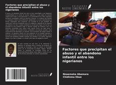 Buchcover von Factores que precipitan el abuso y el abandono infantil entre los nigerianos