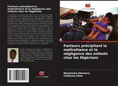 Borítókép a  Facteurs précipitant la maltraitance et la négligence des enfants chez les Nigérians - hoz