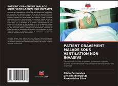 Portada del libro de PATIENT GRAVEMENT MALADE SOUS VENTILATION NON INVASIVE