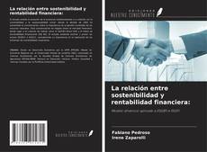 Capa do livro de La relación entre sostenibilidad y rentabilidad financiera: 