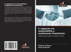 Couverture de Il rapporto tra sostenibilità e rendimento finanziario: