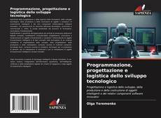 Couverture de Programmazione, progettazione e logistica dello sviluppo tecnologico