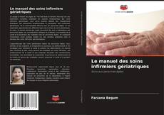 Обложка Le manuel des soins infirmiers gériatriques