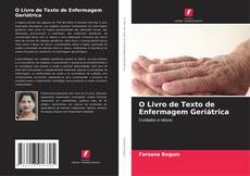 Обложка O Livro de Texto de Enfermagem Geriátrica