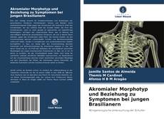 Capa do livro de Akromialer Morphotyp und Beziehung zu Symptomen bei jungen Brasilianern 