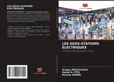 LES SOUS-STATIONS ÉLECTRIQUES的封面
