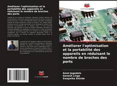 Copertina di Améliorer l'optimisation et la portabilité des appareils en réduisant le nombre de broches des ports