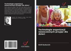 Portada del libro de Technologie organizacji nowoczesnych przyjęć dla dzieci