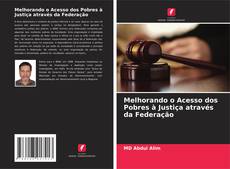 Melhorando o Acesso dos Pobres à Justiça através da Federação kitap kapağı