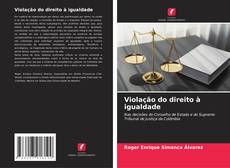 Violação do direito à igualdade的封面