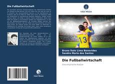 Portada del libro de Die Fußballwirtschaft