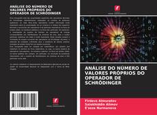 Обложка ANÁLISE DO NÚMERO DE VALORES PRÓPRIOS DO OPERADOR DE SCHRÖDINGER