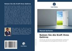 Portada del libro de Nutzen Sie die Kraft Ihres Gehirns