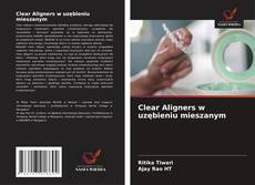 Copertina di Clear Aligners w uzębieniu mieszanym