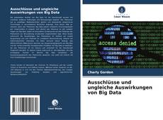 Borítókép a  Ausschlüsse und ungleiche Auswirkungen von Big Data - hoz